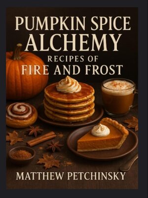 cover image of Pumpkin Spice Alchemy